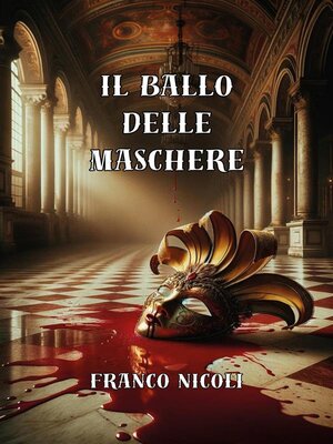 cover image of Il Ballo Delle Maschere